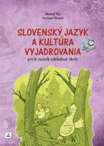 Slovački jezik i jezička kultura sa multimedijalnim dodatkom za 8. razred