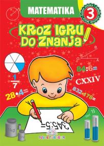 Kroz igru do znanja - Matematika 3, radna sveska na bosanskom jeziku