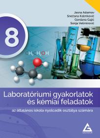 Laboratorijske vežbe i zadaci iz hemije za 8. razred na mađarskom jeziku