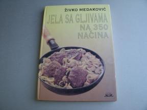 Jela sa gljivama na 350 načina