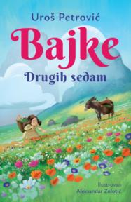 Bajke: Drugih sedam (latinica)