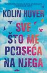 Sve što me podseća na njega Sve što me podseća na njega