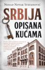 Srbija opisana kućama Srbija opisana kućama