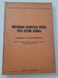 Profesionalna rehabilitacija invalida putem zaštitnih radionica