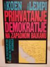 PRIHVATANJE DEMOKRATIJE NA ZAPADNOM BALKANU