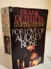 FOR LOVE OF AUDREY ROSE