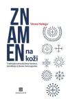 Znamen na koži: Tradicijska tetovaža žena Hrvatica, katolkinja iz Bosne i Hercegovine