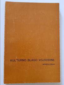 Kulturno blago Vojvodine - Arheologija