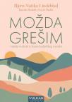 Možda grešim i ostale mudrosti iz života budističkog monaha Možda grešim i ostale mudrosti iz života budističkog monaha