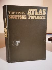 THE TIMES  ATLAS SVJETSKE  POVIJESTI