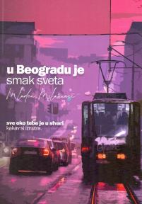 U Beogradu je smak sveta