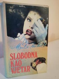 SLOBODNA KAO VJETAR