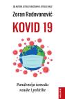 Kovid 19: Pandemija između nauke i politike Kovid 19: Pandemija između nauke i politike