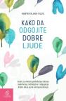 Kako da odgojite dobre ljude