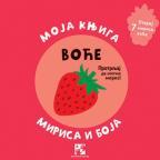 Moja prva knjiga mirisa i boja: Voće Moja prva knjiga mirisa i boja: Voće