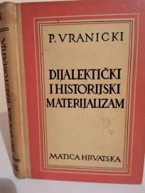 DIJALEKTICKI I HISTORIJSKI MATERIJALIZAM