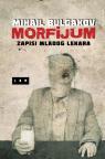 Morfijum: Zapisi mladog lekara Morfijum: Zapisi mladog lekara