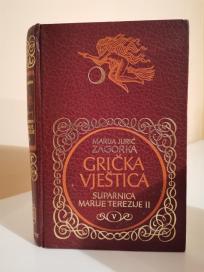 GRICKA VJESTICA - Suparnica Marije Terezije  - II