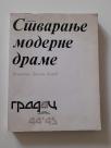 Gradac 44, 45 - Stvaranje moderne drame