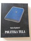 Politika tela - Izbrani radovi