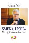 Smena epoha: Naš digitalno-autoritarni vek