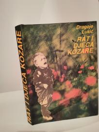 RAT I DJECA KOZARE