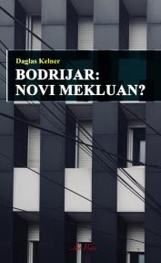 Bodrijar: Novi Mekluan?