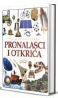 Enciklopedija znanje: Pronalasci i otkrića Enciklopedija znanje: Pronalasci i otkrića