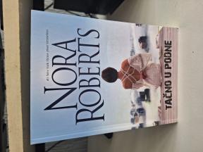 Tačno u podne - Nora Roberts