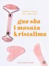 Gua sha i masaža kristalima Gua sha i masaža kristalima