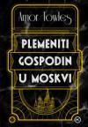 Plemeniti gospodin u Moskvi Plemeniti gospodin u Moskvi