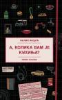 A, kolika vam je kuhinja? A, kolika vam je kuhinja?