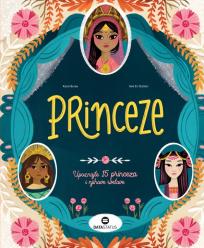 Princeze: Upoznajte 15 princeza i njihove svetove