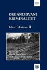 Organizovani kriminalitet: izbor tekstova, II tom