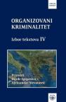 Organizovani kriminalitet: izbor tekstova, IV tom