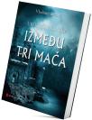Uroševe hronike: Između tri mača Uroševe hronike: Između tri mača