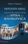 Hefestov krug: Strukture tajnih službi od Apisa do Rankovića