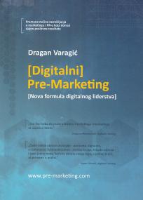 (Digitalni) Pre-marketing: Nova formula digitalnog liderstva