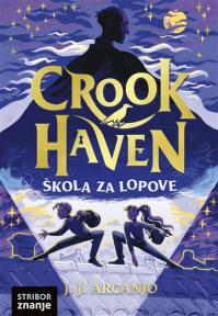 Crookhaven: Škola za lopove