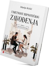 Vaš lični savetnik: Umetnost hipnotičkog zavođenja