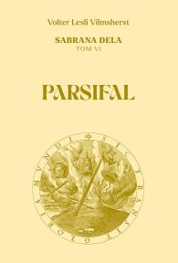 Sabrana dela, tom VI: Parsifal