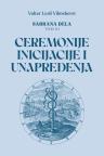 Sabrana dela, tom III: Ceremonije inicijacije i unapređenja