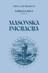 Sabrana dela, tom II: Masonska inicijacija