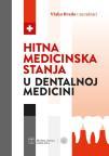 Hitna medicinska stanja u dentalnoj medicini Hitna medicinska stanja u dentalnoj medicini