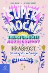 Supermoćni: Transformišite anksioznost u hrabrost Supermoćni: Transformišite anksioznost u hrabrost