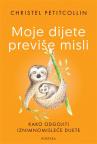 Moje dijete previše misli Moje dijete previše misli