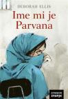 Ime mi je Parvana Ime mi je Parvana