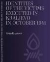 Identities of the victims executed in Kraljevo in October 1941