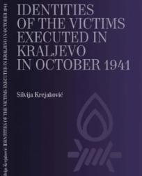 Identities of the victims executed in Kraljevo in October 1941