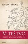 Viteštvo u srednjovekovnoj Bosni